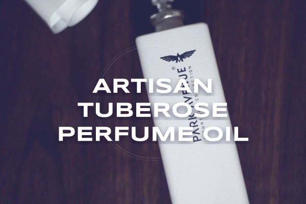 artisan tuberose perfume oil