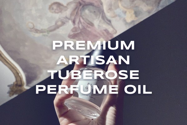 premium artisan tuberose perfume oil