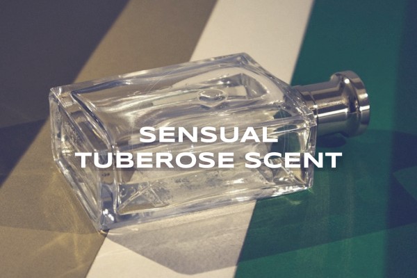 sensual tuberose scent